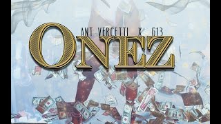 Ant Vercetti ft. G13 - ONEZ [ EXTENDED VERSION ]
