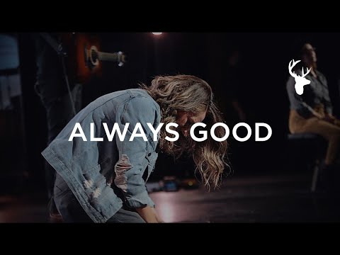 Thumbnail for Always Good video