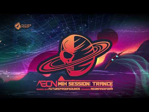 Aeon Mix Session: Trance