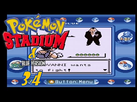 Let's Play Pokemon Stadium & Blue, Part 34: Giovanni Grounded