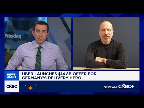 Uber CEO Dara Khosrowshahi on $14.8B Delivery Hero deal: The combination represents compelling value