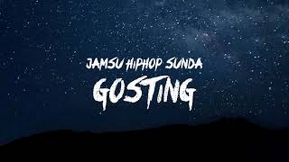 Download lagu Jamsu Hiphop Sunda - GOSTING (Video Lirik) mp3