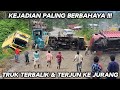 Kejadian Paling Berbahaya DETIK Detik Truk Terbalik Dan Terjun Ke Jurang Di Tanjakan Batu Jomba