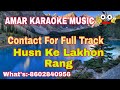 Husn Ke Lakhon Rang Karaoke Track With Lyrics Johny Mera Naam Amar Karaoke