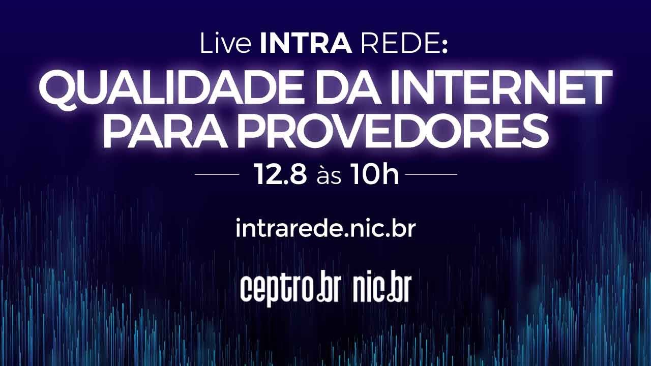 Intra Rede -  Live Qualidade da Internet para provedores