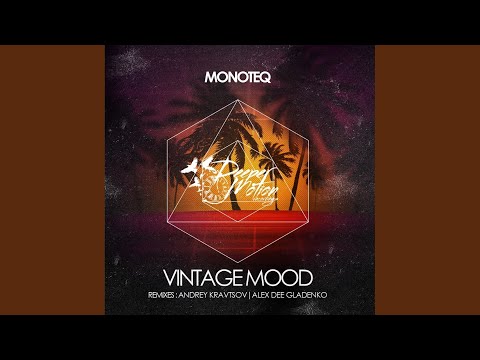 Vintage Mood (Alex Dee Gladenko Remix)