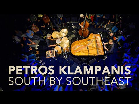 South by Southeast by Petros Klampanis feat. Kristjan Randalu & Ziv Ravitz LIVE