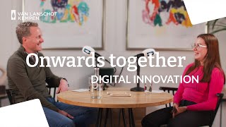 Kom Verder in Digital | Van Lanschot Kempen