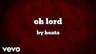 heata - oh lord (AUDIO)