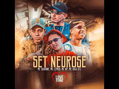 "SET Neurose" - MC Barone, MC Digo STC, MC Lemos, MC NP (DJ Alladin e DJ Chavoso)