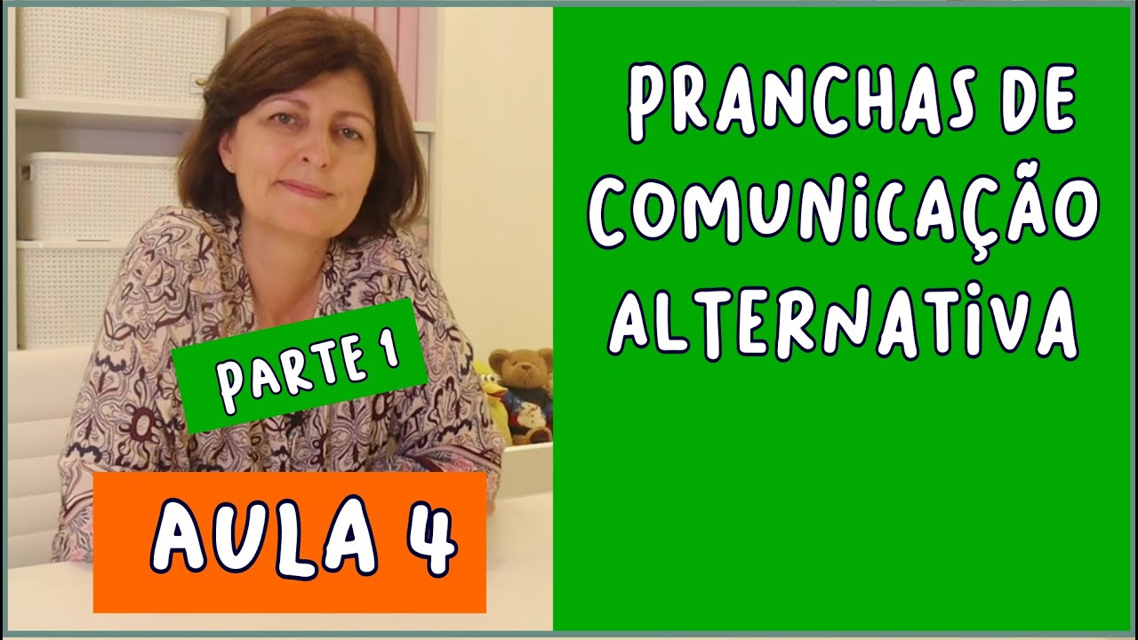 Comunicação Alternativa: Pranchas de Comunicação - Parte 1