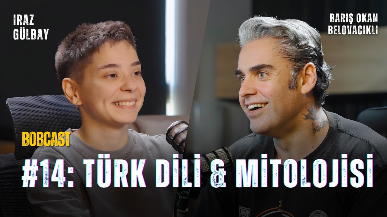 Türk Mitolojisi neden popüler değil? Dil & Mitoloji arasında bağlantı var mı? | BOBCAST: Iraz Gülbay