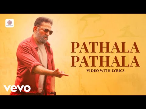 Vikram - Pathala Pathala Video with Lyrics | Kamal Haasan | Anirudh Ravichander