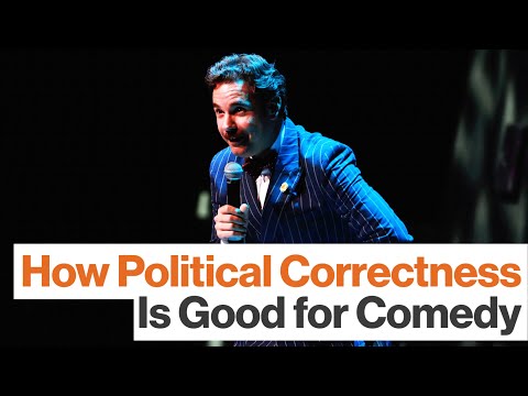 Political Correctness Doesn't Censor, It Keeps Comedy Fresh  | Big Think.