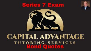 Series 7 Exam Prep ( Bond Quotes)