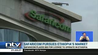 Safaricom pursues Ethiopia’s market
