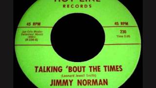 Jimmy Norman - Talking 'Bout The Times