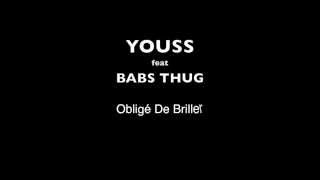 YOUSS feat. BABS THUG - Obligé De Briller