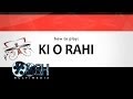 Ki O Rahi How To Play