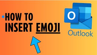 Outlook : How to Add Emoji in Microsoft Outlook (2024)