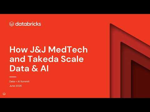 Watch: How J&J MedTech and Takeda Scale Data & AI