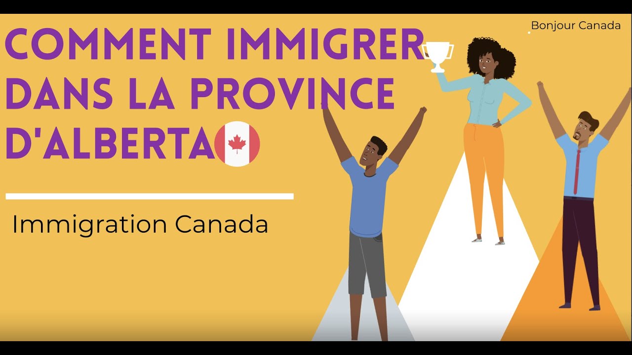 Comment immigrer dans la province d'Alberta - Immigration Canada