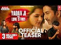 YADAV JI KI LOVE STORY OFFICIAL TEASER Vishal Mohan Pragati Tiwari Ankit Bhadana AdsSeriess