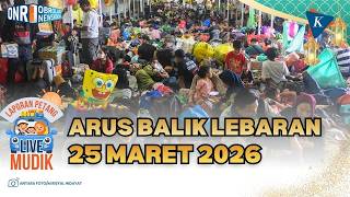 Download lagu 🔴 Situasi Arus Balik Lebaran 2026, 25 Maret [LIVE PETANG] mp3