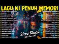Lagu Jiwang Rock 80an Dan 90an Terbaik Lagu Slow Rock Malaysia 90an Terbaik Rock Kapak Lama