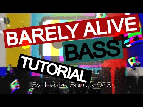 Synthesize Sunday 023 - Barely Alive Style Bass  [FREE DOWNLOAD]