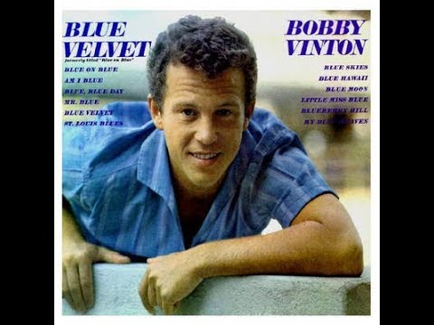 Blue Velvet - Bobby Vinton