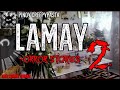 LAMAY HORROR STORIES 2 | True Horror Stories | Pinoy Creepypasta