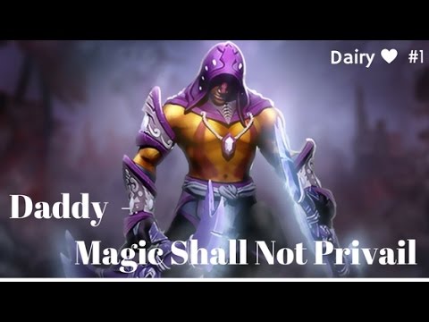 Dota 2 - Daddy  [Magic Shall Not Privail] [Antimage]