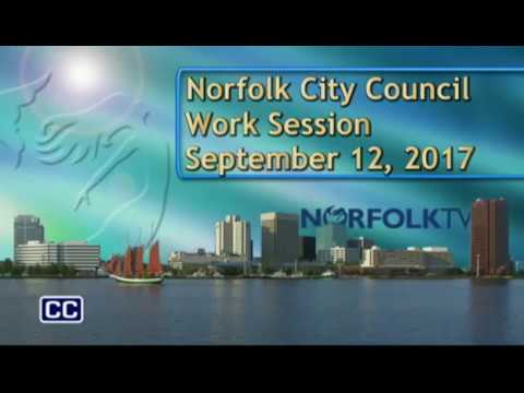 Work 09/12/17 Session - Norfolk City Council