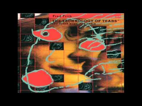 download lagu mp3 mp4 Fred Frith Technology Of Tears And Other Music For Dance, download mp3 Fred Frith Technology Of Tears And Other Music For Dance free download, download mp3 Fred Frith Technology Of Tears And Other Music For Dance