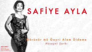 Safiye Ayla -Görünür mü Gayri Alem Dideme [ Arşiv Serisi No:1 © 2004 Kalan Müzik ]