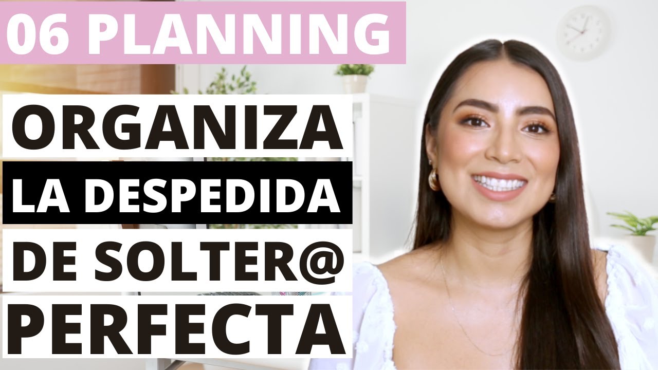 ¿CÓMO Y DÓNDE HACER LAS DESPEDIDAS DE SOLTEROS | ANGIE