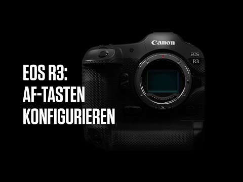 Canon Academy Quick-Tipp: Konfiguriere die AF-Tasten bei der EOS R3