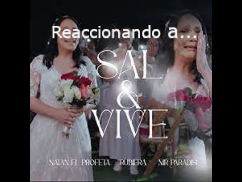 Reaccionando a  Sal y Vive  Natan el Profeta x Rubiera x Mr  Paradise