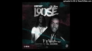 Dj Amaris Exclusive Chief Keef - Loose Ft Lil Reese (Prod By Chief Keef)