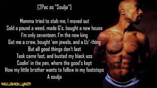 2Pac - Soulja&#39;s Story (Lyrics)