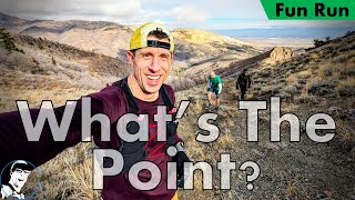 This trail run video has no point, except...