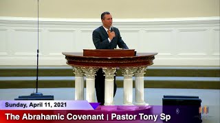The Abrahamic Covenant | Pastor Tony Spell