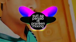 Download lagu Suit aa panjabi jatti pai firdi DJ Praveen mixing nowgong (hard bass) mix mp3 Download lagu Suit aa panjabi jatti pai firdi DJ Praveen mixing nowgong (hard bass) mix mp3