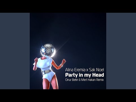 Party In My Head (Onur Betin & Mert Hakan Remix)
