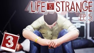 Life is Strange [Episode 5: Polarized] Part 3 -  Last Request [Gameplay/Walkthrough]