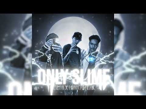 Lil 99 x PA!NX - Only Slime Feat.HK (Prod.BigDaddy)