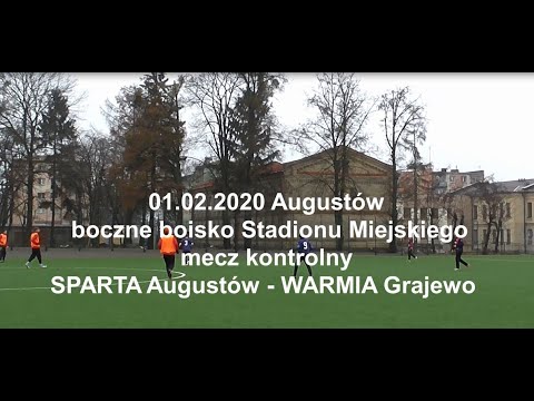 01.02.2020 SPARING: SPARTA Augustów - WARMIA Grajewo