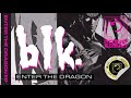 Blk Enter The Dragon