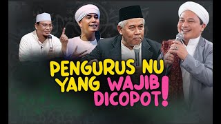Download lagu Wajib di Copot, Pengurus NU ini,  KH Marzuki Mustamar, Gus Abas dan KH Syaikur Rijal mp3